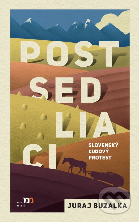 Kniha: Postsedliaci (Juraj Buzalka). mamaš, 2023 Kniha: Postsedliaci (Juraj Buzalka). mamaš, 2023