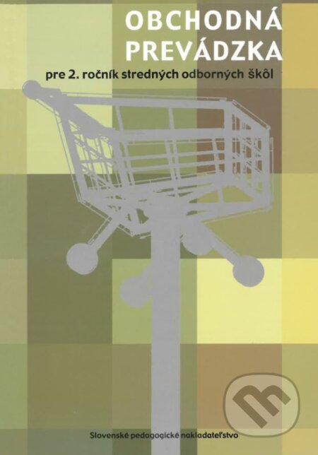 Kniha: Obchodná prevádzka pre 2. ročník SOŠ pracovník marketingu a obchodný pracovník (S. Golanová). Slovenské pedagogické nakladateľstvo - Mladé letá, 2023 Kniha: Obchodná prevádzka pre 2. ročník SOŠ pracovník marketingu a obchodný pracovník (S. Golanová). Slovenské pedagogické nakladateľstvo - Mladé letá, 2023