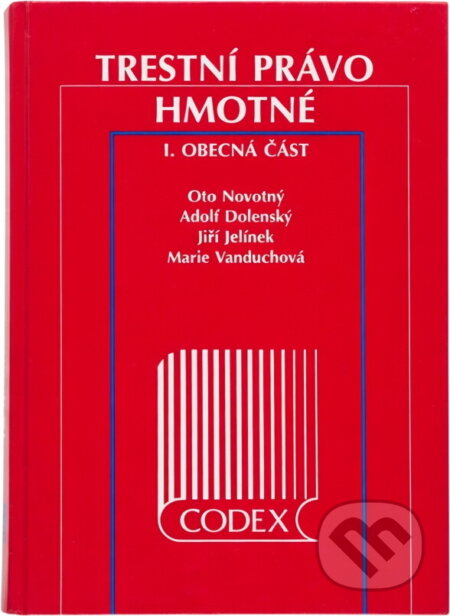 Kniha: Trestní právo hmotné (Codex). Codex, 1997 Kniha: Trestní právo hmotné (Codex). Codex, 1997