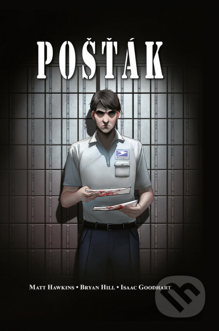 Kniha: Pošťák (Bryan Edward Hill a Matt Hawkins). Mighty Boys, 2023 Kniha: Pošťák (Bryan Edward Hill a Matt Hawkins). Mighty Boys, 2023