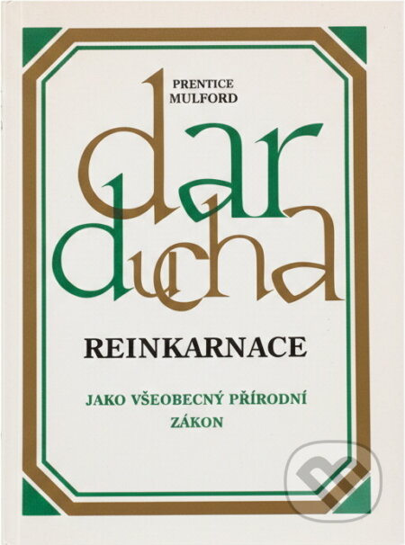 Kniha: Dar ducha (Prentice Mulford). , 1993 Kniha: Dar ducha (Prentice Mulford). , 1993
