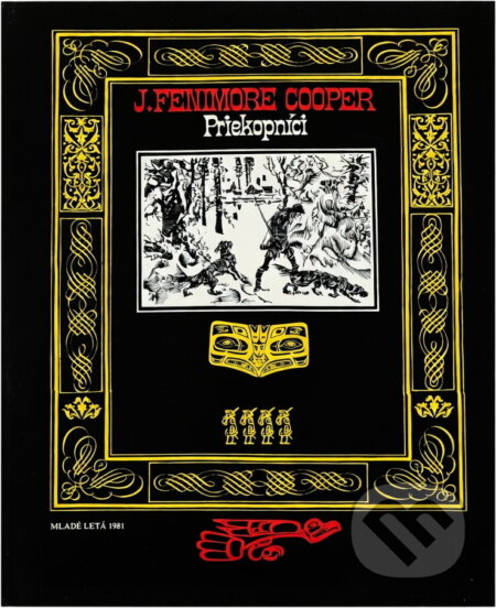 Kniha: Priekopníci (James Fenimore Cooper). Mladé letá, 1981 Kniha: Priekopníci (James Fenimore Cooper). Mladé letá, 1981