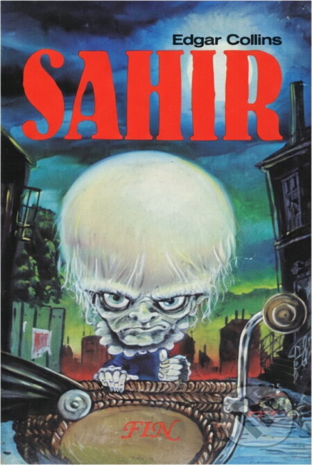 Kniha: Sahir : (the green twilight) : kriminální román (Edgar Collins). , 1992 Kniha: Sahir : (the green twilight) : kriminální román (Edgar Collins). , 1992