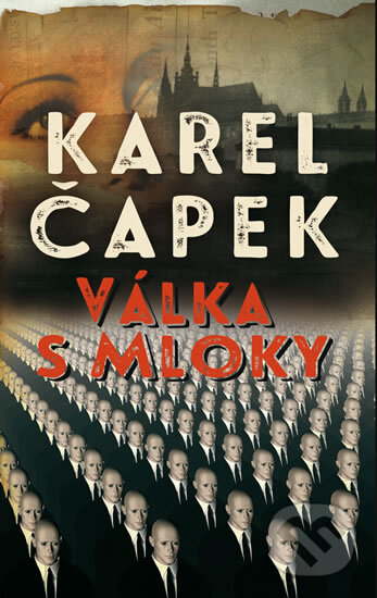 Kniha: Válka s mloky (Karel Čapek). Leda, 2015 Kniha: Válka s mloky (Karel Čapek). Leda, 2015