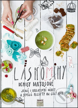 Kniha: Láskominy Denisy Bartošové (Denisa Bartošová). Smart Press, 2015 Kniha: Láskominy Denisy Bartošové (Denisa Bartošová). Smart Press, 2015