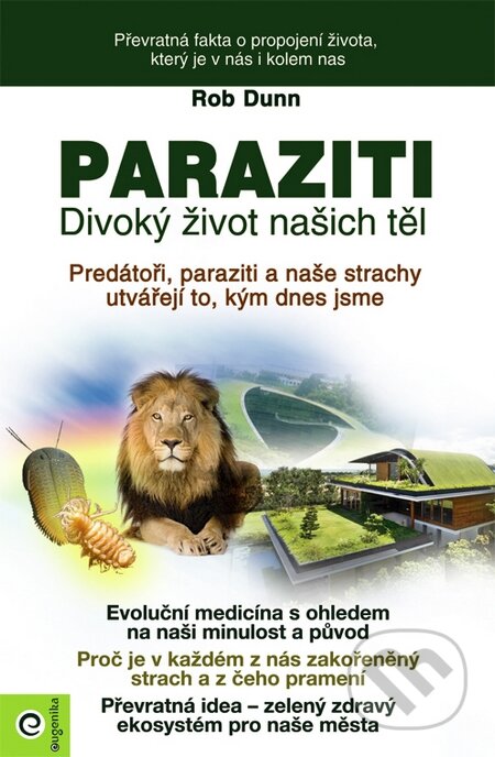 Kniha: Paraziti (Rob Dunn). Eugenika, 2015 Kniha: Paraziti (Rob Dunn). Eugenika, 2015