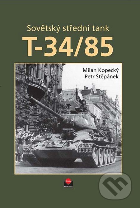 Kniha: Sovětský střední tank T-34/85 (Milan Kopecký a Petr Štěpánek). Magnet Press, 2015 Kniha: Sovětský střední tank T-34/85 (Milan Kopecký a Petr Štěpánek). Magnet Press, 2015