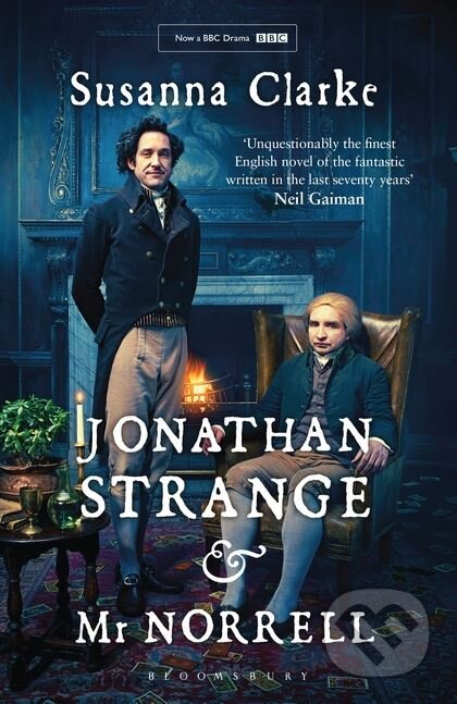 Kniha: Jonathan Strange and Mr Norrell (Susanna Clarke). Bloomsbury, 2014 Kniha: Jonathan Strange and Mr Norrell (Susanna Clarke). Bloomsbury, 2014