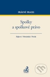 Kniha: Spolky a spolkové právo (Alena Hájková, Miroslava Nebuželská a Petr Pavlok). C. H. Beck, 2015 Kniha: Spolky a spolkové právo (Alena Hájková, Miroslava Nebuželská a Petr Pavlok). C. H. Beck, 2015