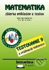 Kniha: Matematika - zbierka príkladov a testov (Mária Sadloňová a Michal Sadloň). Školmédia, 2015 Kniha: Matematika - zbierka príkladov a testov (Mária Sadloňová a Michal Sadloň). Školmédia, 2015