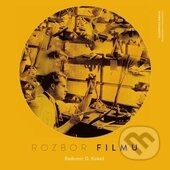 Kniha: Rozbor filmu (Radomír Kokeš). Masarykova univerzita, 2015 Kniha: Rozbor filmu (Radomír Kokeš). Masarykova univerzita, 2015