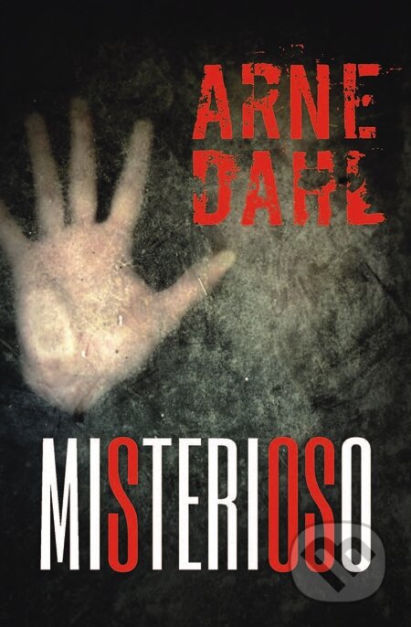E-kniha: Misterioso (Arne Dahl). Príroda, 2013 E-kniha: Misterioso (Arne Dahl). Príroda, 2013