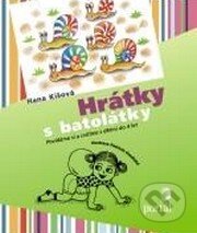 Kniha: Hrátky s batolátky (Hana Kišová). Portál, 2015 Kniha: Hrátky s batolátky (Hana Kišová). Portál, 2015