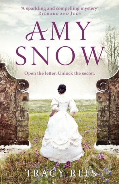 Kniha: Amy Snow (Tracy Rees). Quercus, 2015 Kniha: Amy Snow (Tracy Rees). Quercus, 2015