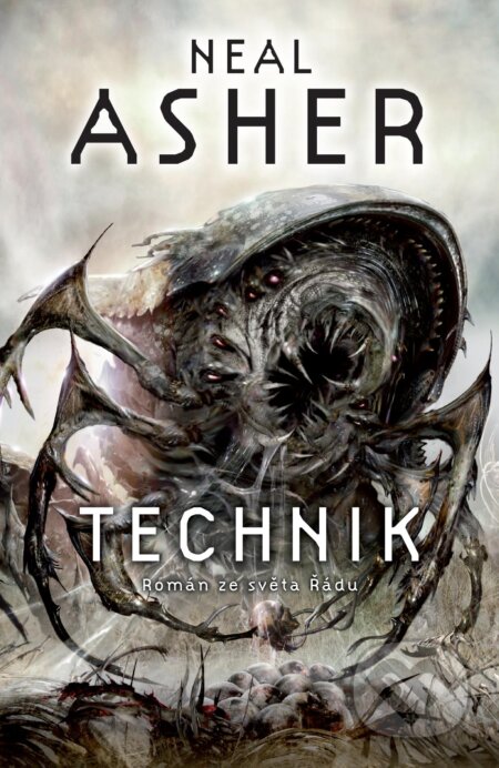 Kniha: Technik (Neal Asher). Polaris, 2015 Kniha: Technik (Neal Asher). Polaris, 2015