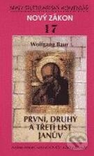 Kniha: První, druhý a třetí list Janův (Wolfgang Baur). Karmelitánské nakladatelství, 2001 Kniha: První, druhý a třetí list Janův (Wolfgang Baur). Karmelitánské nakladatelství, 2001
