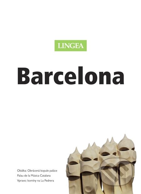E-kniha: Barcelona (Lingea). Lingea, 2014 E-kniha: Barcelona (Lingea). Lingea, 2014