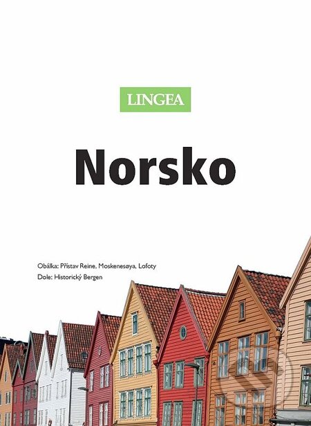 E-kniha: Norsko (Lingea). Lingea, 2014 E-kniha: Norsko (Lingea). Lingea, 2014