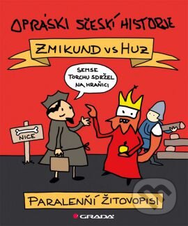 Kniha: Opráski sčeskí historje (specjál) (Jaz). Grada, 2015 Kniha: Opráski sčeskí historje (specjál) (Jaz). Grada, 2015