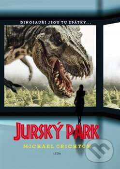 Kniha: Jurský park (Michael Crichton). Leda, 2015 Kniha: Jurský park (Michael Crichton). Leda, 2015