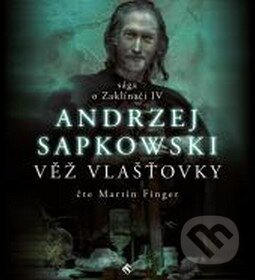 Audiokniha: Zaklínač VI. : Věž vlaštovky (Andrzej Sapkowski). Tympanum, 2017 Audiokniha: Zaklínač VI. : Věž vlaštovky (Andrzej Sapkowski). Tympanum, 2017