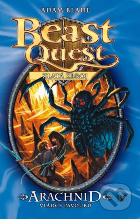 Kniha: Beast Quest: Arachnid, vládce pavouků (Adam Blade). Albatros CZ, 2015 Kniha: Beast Quest: Arachnid, vládce pavouků (Adam Blade). Albatros CZ, 2015