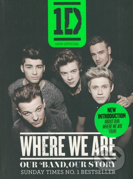 Kniha: One Direction: Where We are (One Direction). HarperCollins, 2014 Kniha: One Direction: Where We are (One Direction). HarperCollins, 2014