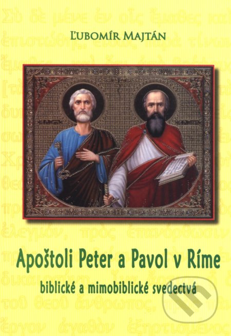 Apoštoli Peter a Pavol v Ríme - Ľubomír Majtán, Kňazský seminár sv. Gorazda v Nitre, 2009