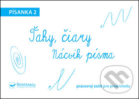 Kniha: Písanka 2: Ťahy, čiary - nácvik písma (Svojtka&Co.). Svojtka&Co., 2015 Kniha: Písanka 2: Ťahy, čiary - nácvik písma (Svojtka&Co.). Svojtka&Co., 2015