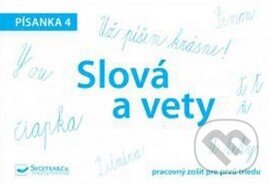 Kniha: Písanka 4: Slová a vety (Svojtka&Co.). Svojtka&Co., 2015 Kniha: Písanka 4: Slová a vety (Svojtka&Co.). Svojtka&Co., 2015