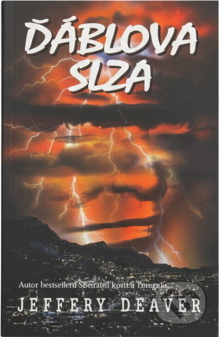 Kniha: Ďáblova slza (Jeffery Deaver). Domino, 2003 Kniha: Ďáblova slza (Jeffery Deaver). Domino, 2003