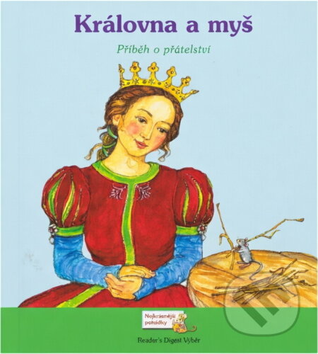 Kniha: Královna a myš : příběh o přátelství (Sarah Albee). , 2009 Kniha: Královna a myš : příběh o přátelství (Sarah Albee). , 2009