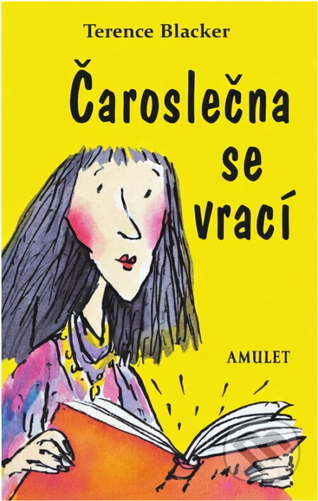Kniha: Čaroslečna se vrací (Terence Blacker). , 2001 Kniha: Čaroslečna se vrací (Terence Blacker). , 2001