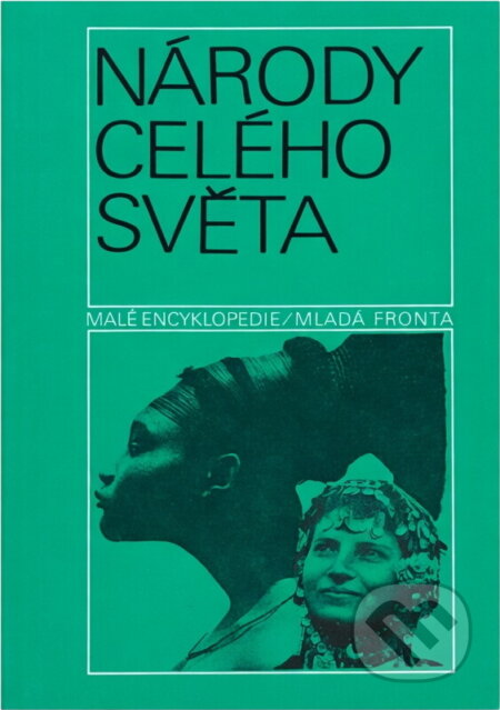 Kniha: Národy celého světa (František Honzák, Jiří Polišenský a Václav Hubinger). , 1985 Kniha: Národy celého světa (František Honzák, Jiří Polišenský a Václav Hubinger). , 1985