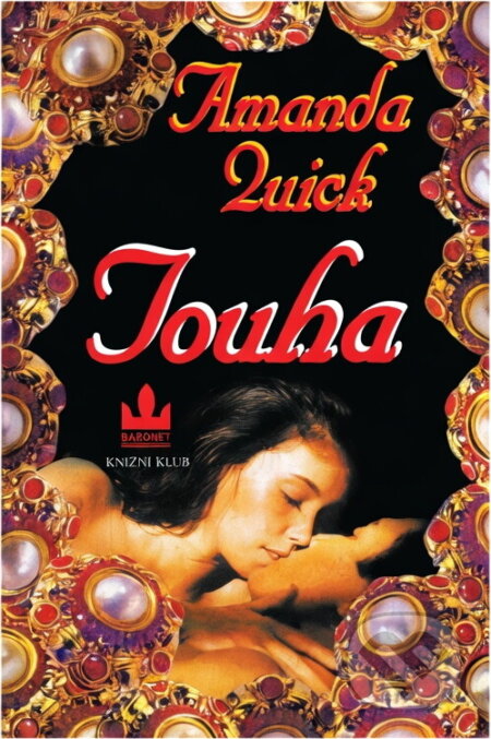 Kniha: Touha (Amanda Quick). , 1999 Kniha: Touha (Amanda Quick). , 1999