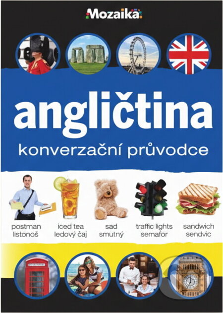 Kniha: Angličtina : konverzační průvodce : konverzace, gramatika, slovník (Pavlína Šamalíková). INFOA, 2016 Kniha: Angličtina : konverzační průvodce : konverzace, gramatika, slovník (Pavlína Šamalíková). INFOA, 2016