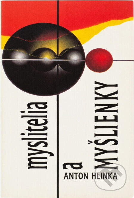 Kniha: Myslitelia a myšlienky (Anton Hlinka). , 1993 Kniha: Myslitelia a myšlienky (Anton Hlinka). , 1993