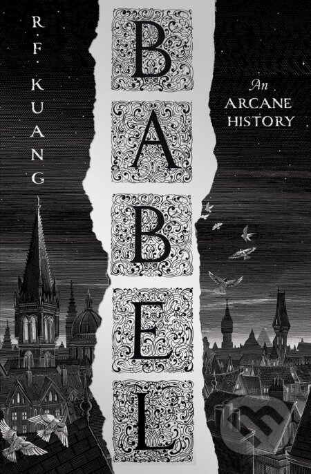 Kniha: Babel (R.F. Kuang). HarperCollins, 2023 Kniha: Babel (R.F. Kuang). HarperCollins, 2023