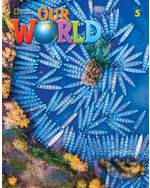 Our World Second Edition 5: Student&#039;s Book A2 - Rob Sved; Ronald Scro, National Geographic Society