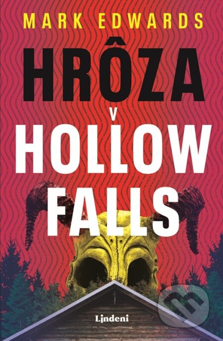 Kniha: Hrôza v Hollow Falls (Mark Edwards), 2023 Kniha: Hrôza v Hollow Falls (Mark Edwards), 2023