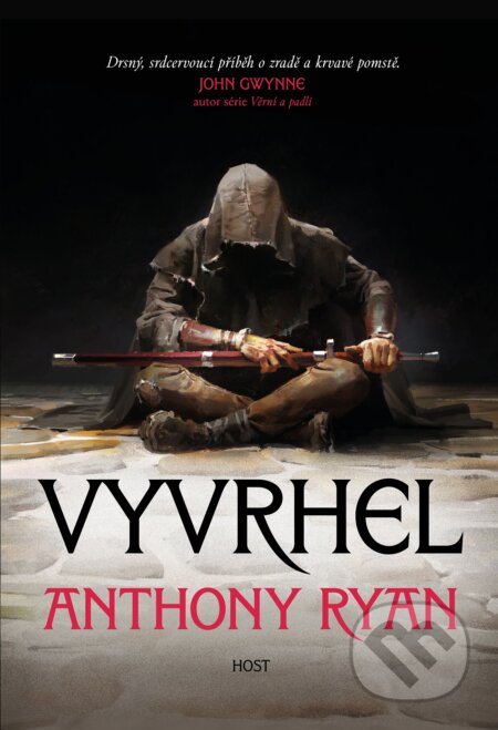 Kniha: Vyvrhel (Anthony Ryan). Host, 2023 Kniha: Vyvrhel (Anthony Ryan). Host, 2023