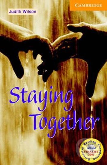 Kniha: Cambridge English Readers 4 Intermediate: Staying Together +CD(3) (Judith Wilson). National Geographic Society Kniha: Cambridge English Readers 4 Intermediate: Staying Together +CD(3) (Judith Wilson). National Geographic Society
