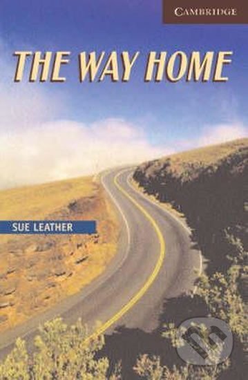 Cambridge  English Readers 6 Advanced: The Way Home +CD(3) - Sue Leather, National Geographic Society