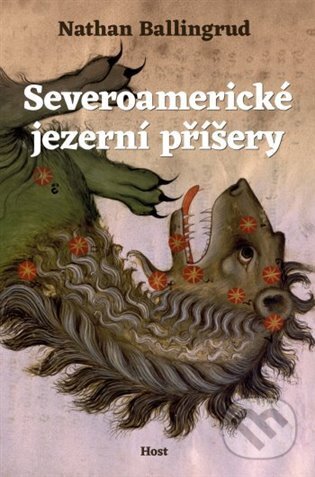 Kniha: Severoamerické jezerní příšery (Nathan Ballingrud). Host, 2023 Kniha: Severoamerické jezerní příšery (Nathan Ballingrud). Host, 2023