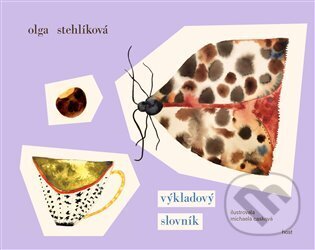 Kniha: Výkladový slovník (Olga Stehlíková). Host, 2023 Kniha: Výkladový slovník (Olga Stehlíková). Host, 2023