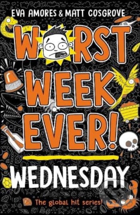 Kniha: Worst Week Ever! Wednesday (Eva Amores a Matt Cosgrove). Simon & Schuster, 2023 Kniha: Worst Week Ever! Wednesday (Eva Amores a Matt Cosgrove). Simon & Schuster, 2023