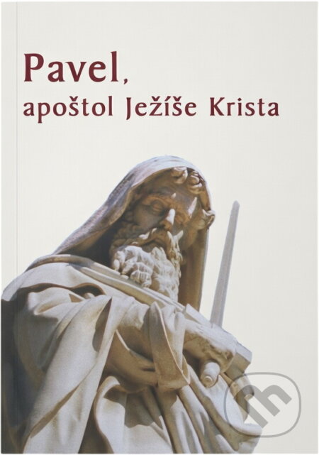 Kniha: Pavel, apoštol Ježíše Krista : při příležitosti výročí 2000 let od narození sv. Pavla, apoštola národů (Paulínky). Paulínky, 2008 Kniha: Pavel, apoštol Ježíše Krista : při příležitosti výročí 2000 let od narození sv. Pavla, apoštola národů (Paulínky). Paulínky, 2008
