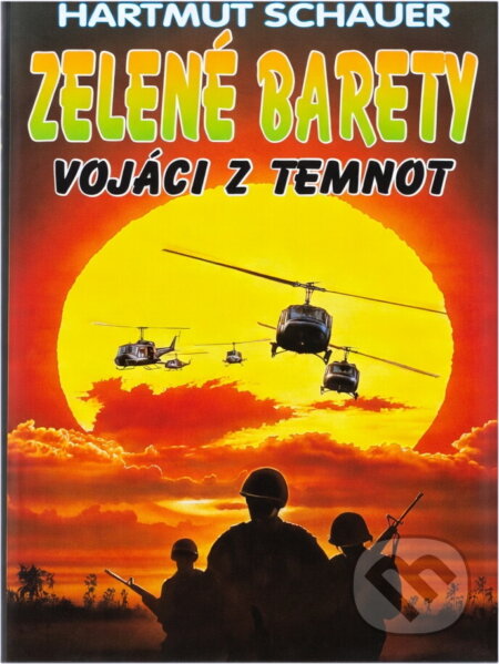 Kniha: Zelené barety : vojáci z temnot (Hartmut Schauer). , 1997 Kniha: Zelené barety : vojáci z temnot (Hartmut Schauer). , 1997