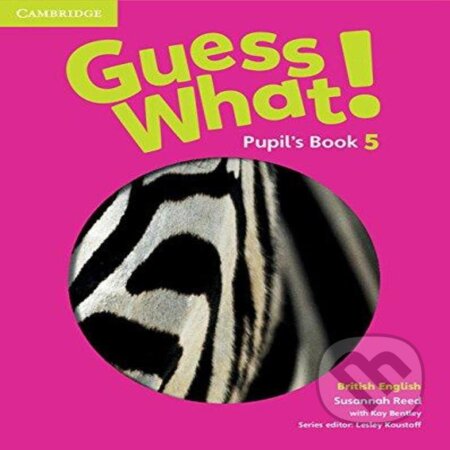 Audiokniha: Guess What! 5 Pupil's Book British English (Cambridge University Press). Cambridge University Press Audiokniha: Guess What! 5 Pupil's Book British English (Cambridge University Press). Cambridge University Press