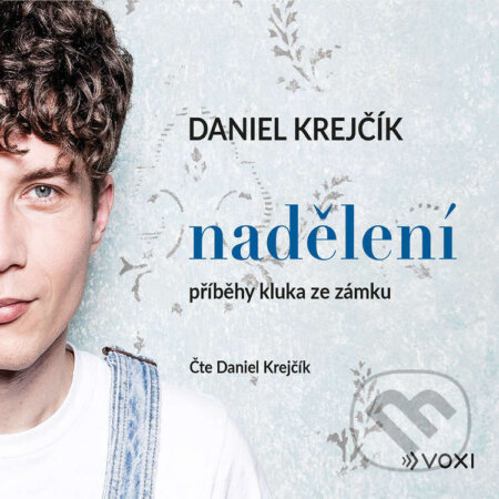 Audiokniha: Nadělení (Daniel Krejčík). Voxi, 2023 Audiokniha: Nadělení (Daniel Krejčík). Voxi, 2023